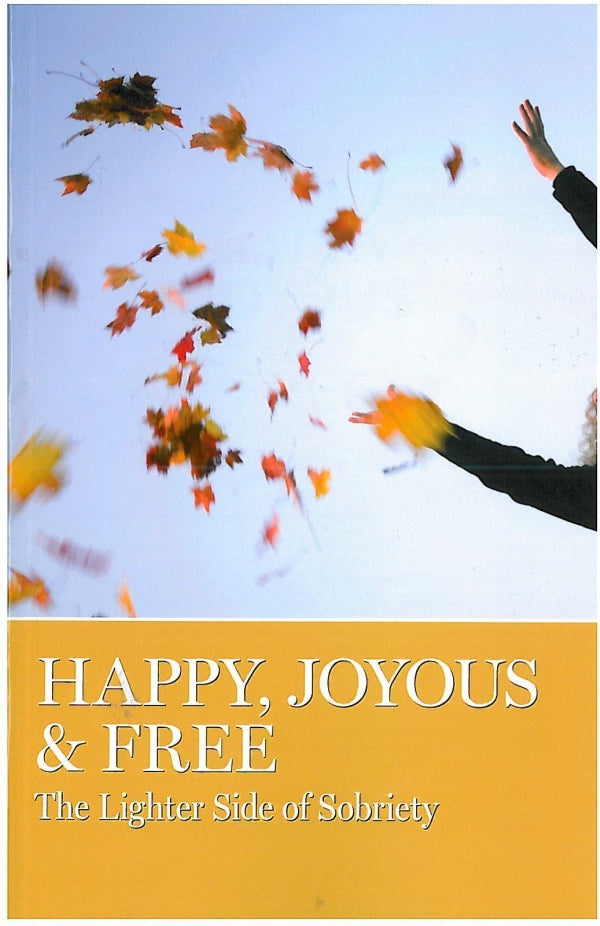HAPPY, JOYOUS AND FREE