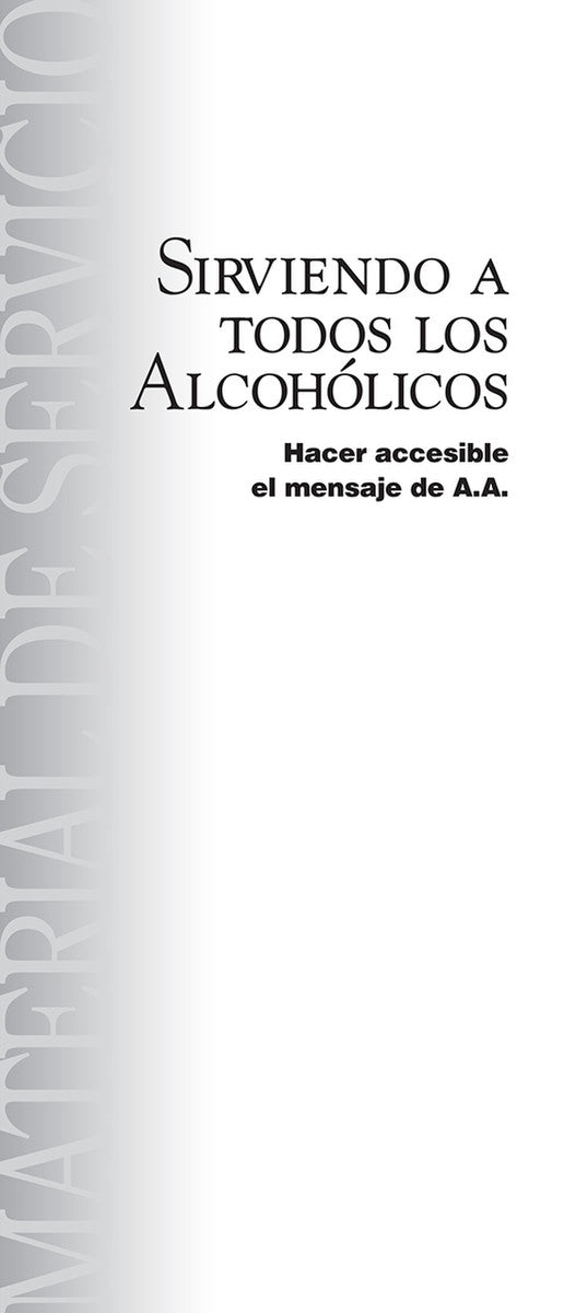 Sirviendo a todos los Alcohólicos
