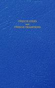 Twelve Steps and Twelve Traditions