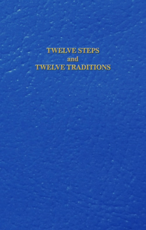 Twelve Steps and Twelve Traditions