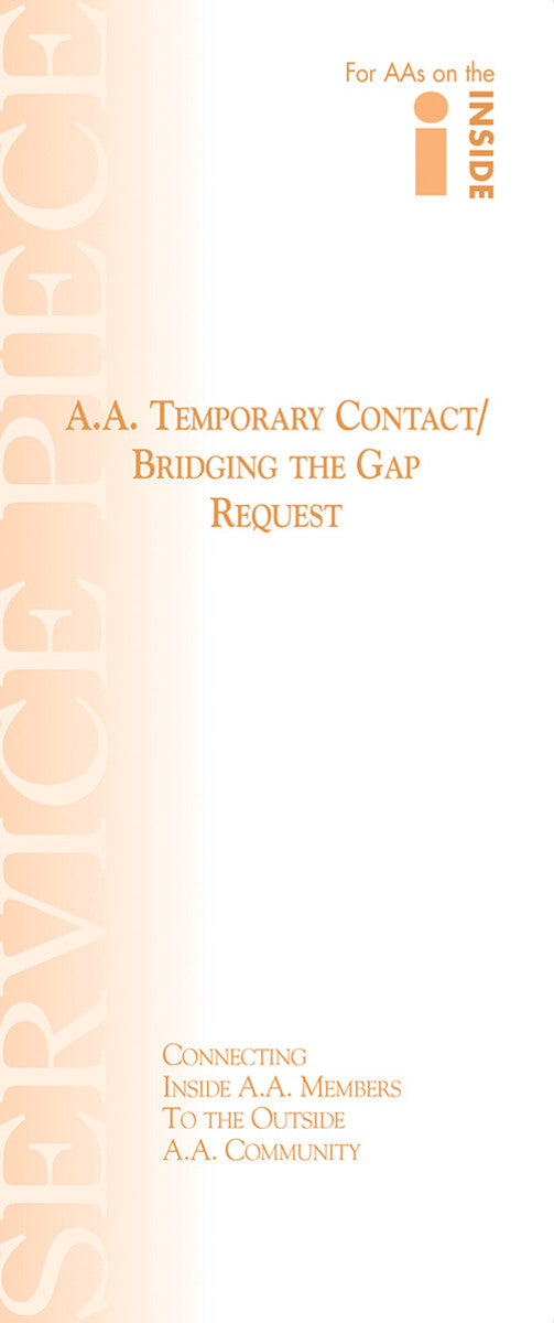 A.A. Temporary Contact/Bridging the Gap Request (For AAs on the Inside)
