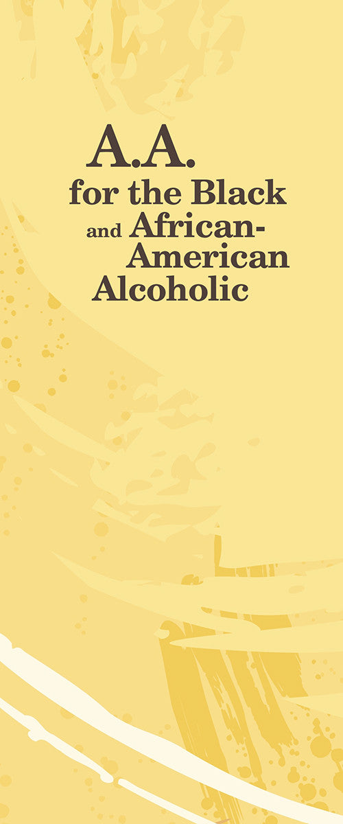 A.A. for the Black and African American Alcoholic