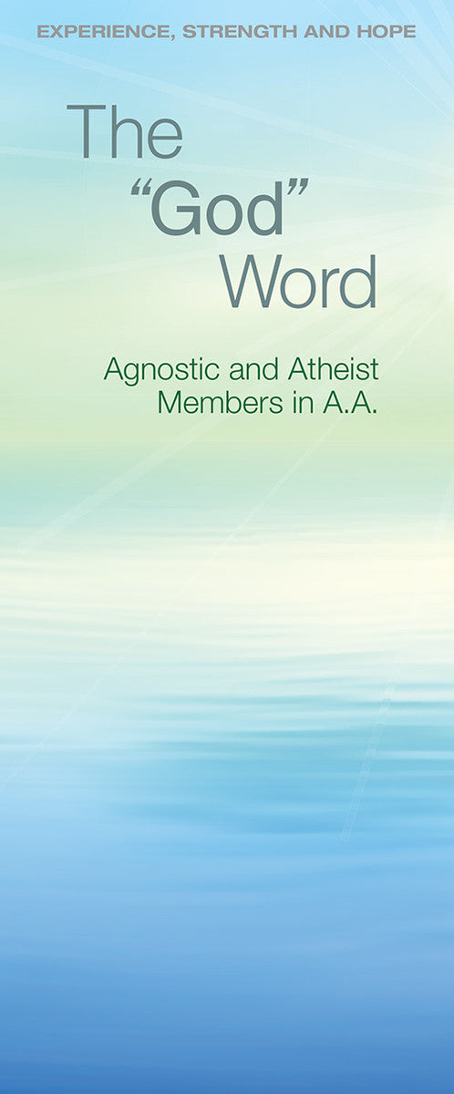 The God Word - Agnostic and Atheist Members in A.A.