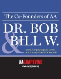 Magazines Honoring Dr. Bob & Bill W.